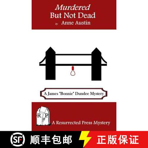 【3-4周达】Murdered But Not Dead: A James Bonnie Dundee Mystery [9781943403059]