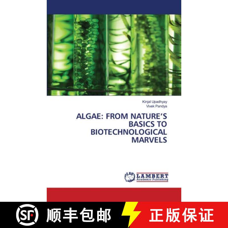 【3-4周达】Algae: From Nature's Basics to Biotechnological Marvels [9786208064983]