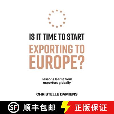 【3-4周达】Is It Time to Start Exporting to Europe?: Lessons learnt from exporters globally [9781923007475]