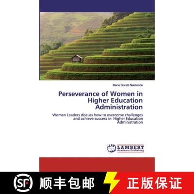 预订 Perseverance of Women in Higher Education Administration [9786200484604]