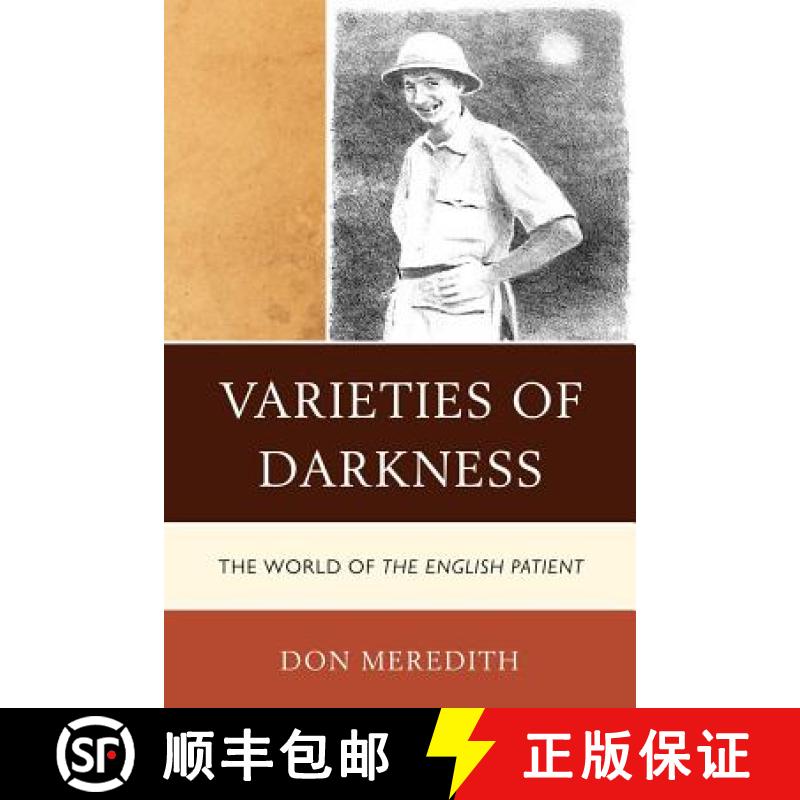 预订 Varieties of Darkness : The World of The English Patient [9780761857235]