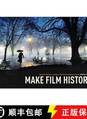 【3-4周达】Make Film History!: Rewrite, Reshoot, and Recut the World's Greatest Films [9781615931224]