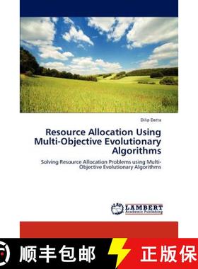 预订 Resource Allocation Using Multi-Objective Evolutionary Algorithms [9783848441358]