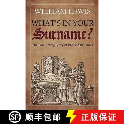【2-3周达】What's in Your Surname?: The Fascinating Story of British Surnames [9780956510600]