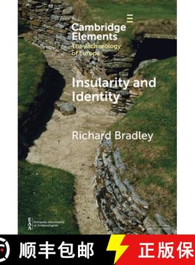 【3-4周达】Insularity and Identity: Prehistoric Britain and the Archaeology of Europe [9781009557825]