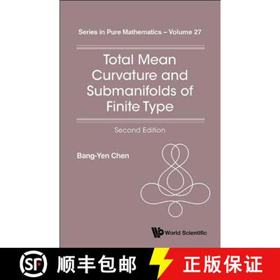 【3-4周达】Total Mean Curvature and Submanifolds of Finite Type: Second Edition [9789814616690]