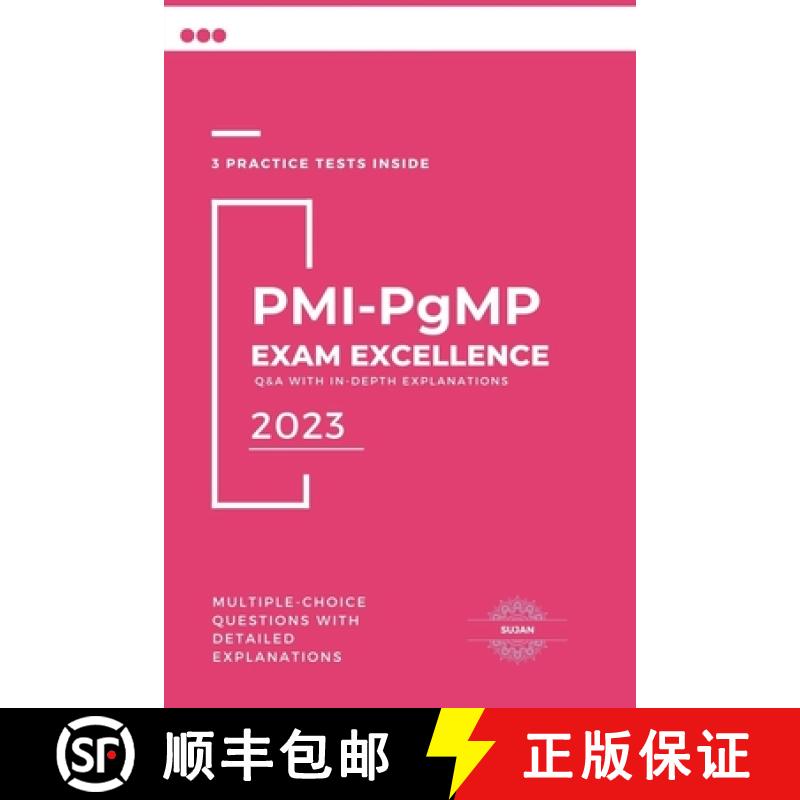 【2-3周达】PMI-PgMP Exam Excellence: Q&A with In-Depth Explanations [9798223006770]