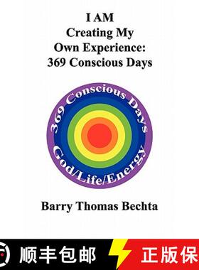 【3-4周达】I Am Creating My Own Experience: 369 Consciously Days [9780968683590]