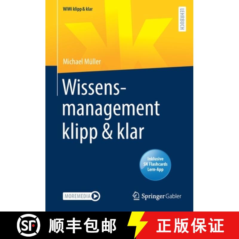【3-4周达】Wissensmanagement Klipp & Klar [9783658383084]