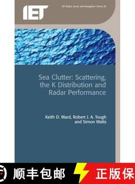 预订 Sea Clutter: Scattering, the K Distribution and Radar Performance [9780863415036]