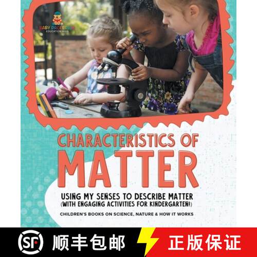 【3-4周达】精装 Characteristics of Matter : Using My Senses to Describe Matter (with Engaging Activit... [9781541989580]