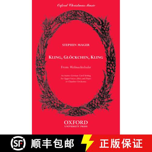 【3-4周达】Kling, Gloeckchen, kling: SSA vocal score (SSA vocal score) [9780193863255]