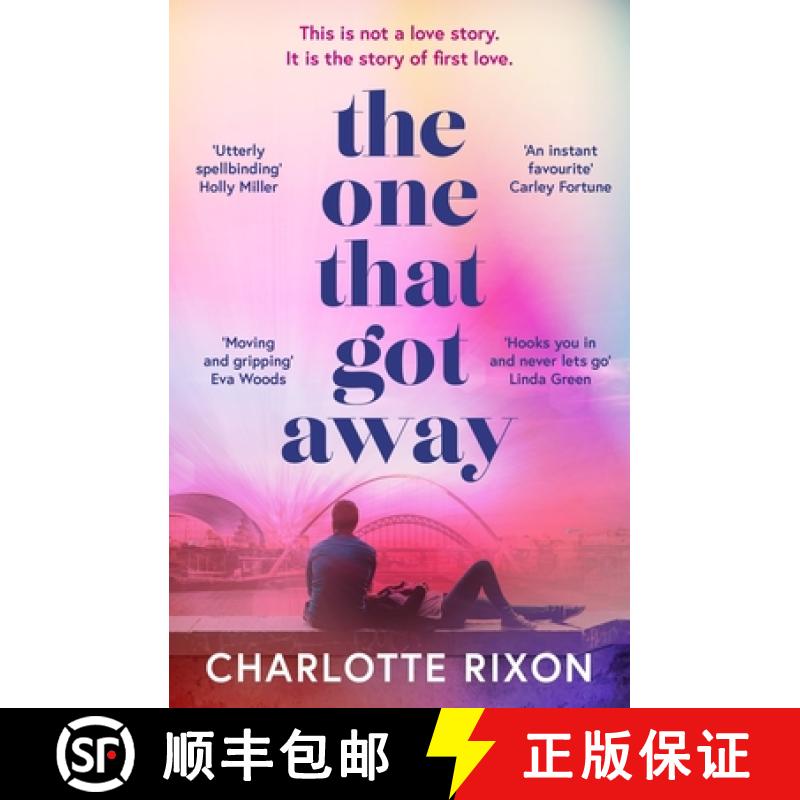 【3-4周达】The One That Got Away : A powerful and emotional story of first love, the perfect read for... [9781804540008]