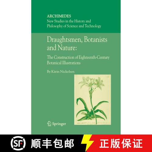 【3-4周达】Draughtsmen, Botanists and Nature:: The Construction of Eighteenth-Century Botanical Illus... [9789048171996]