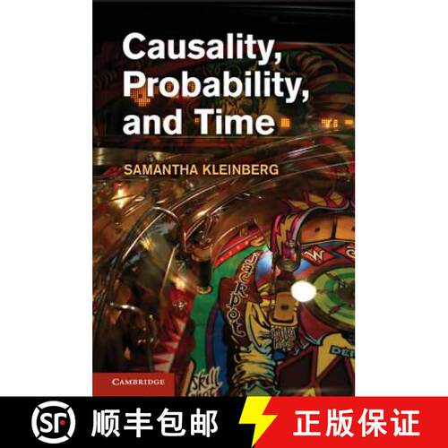 【3-4周达】精装 Causality, Probability, and Time [9781107026483]