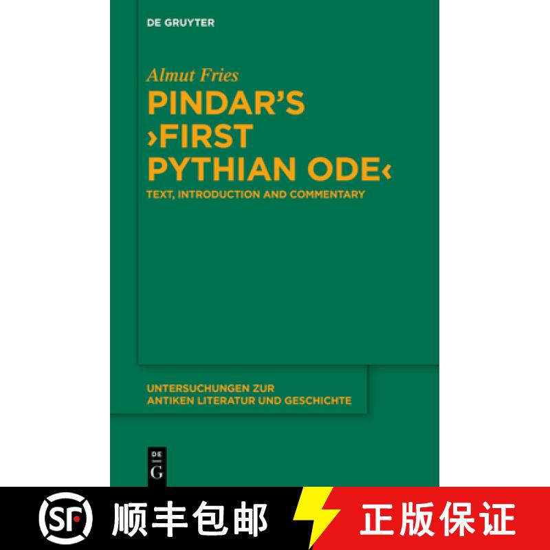 【2-3周达】Pindar's ＞First Pythian Ode: Text, Introduction, and Commentary [9783111126005]
