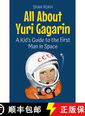 【3-4周达】All About Yuri Gagarin: A Kid's Guide to the First Man in Space [9798230541561]
