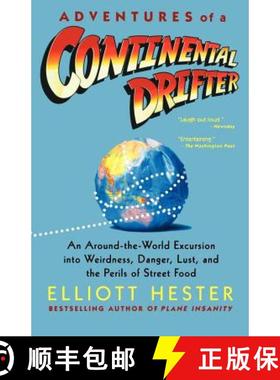 【3-4周达】Adventures of a Continental Drifter: An Around-The-World Excursion Into Weirdness, Danger,... [9780312312428]