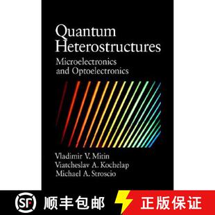 Quantum Heterostructures Microelectronics Optoelectronics 4周达 and 9780521636353