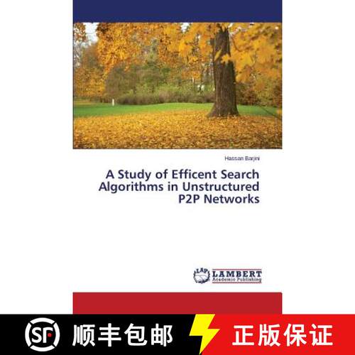预订 A Study of Efficent Search Algorithms in Unstructured P2P Networks (Aufl.) [9783659755750]