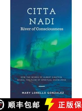 预订 Citta Nadi: River of Consciousness [9780997643329]