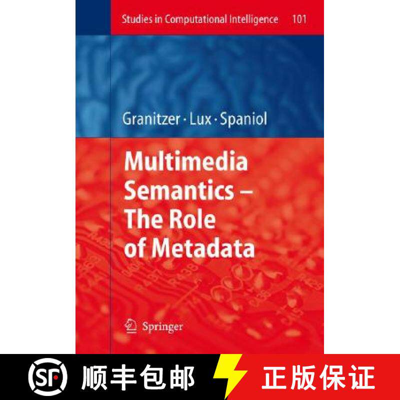 【3-4周达】Multimedia Semantics - The Role of Metadata [9783540774723]