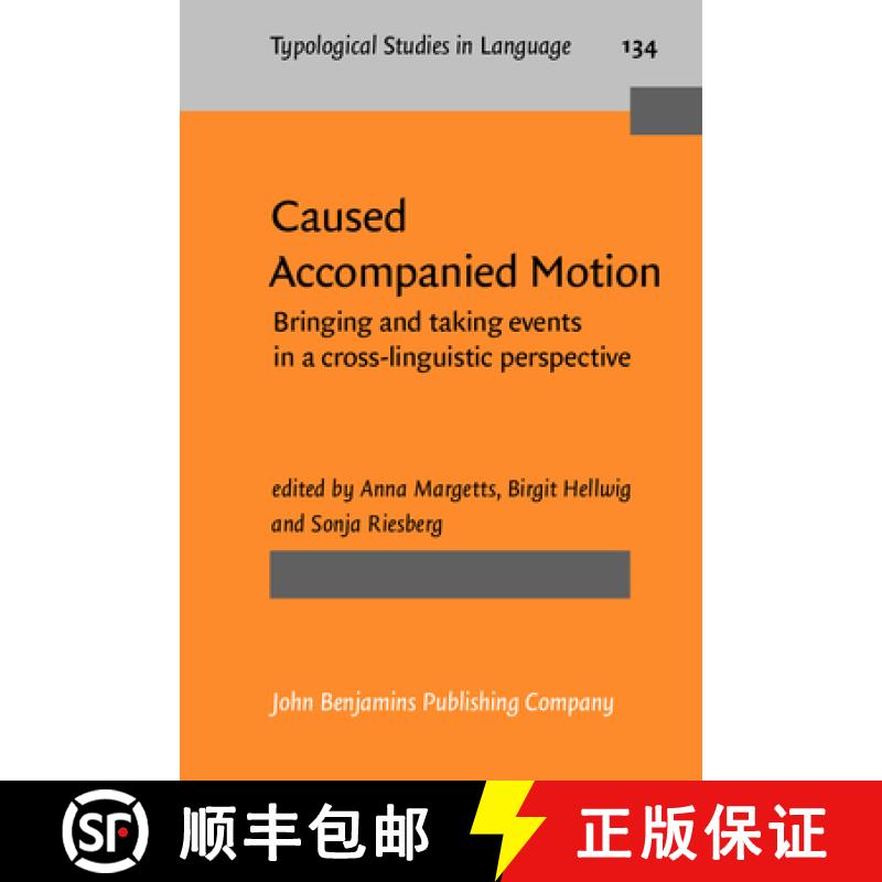 【2-3周达】Caused Accompanied Motion.Bringing and taking events in a cross-linguistic perspective. [9789027210982]