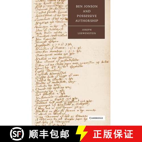 预订 精装 Ben Jonson and Possessive Authorship: - Ben Jonson and Possessive Authorship [9780521812177]