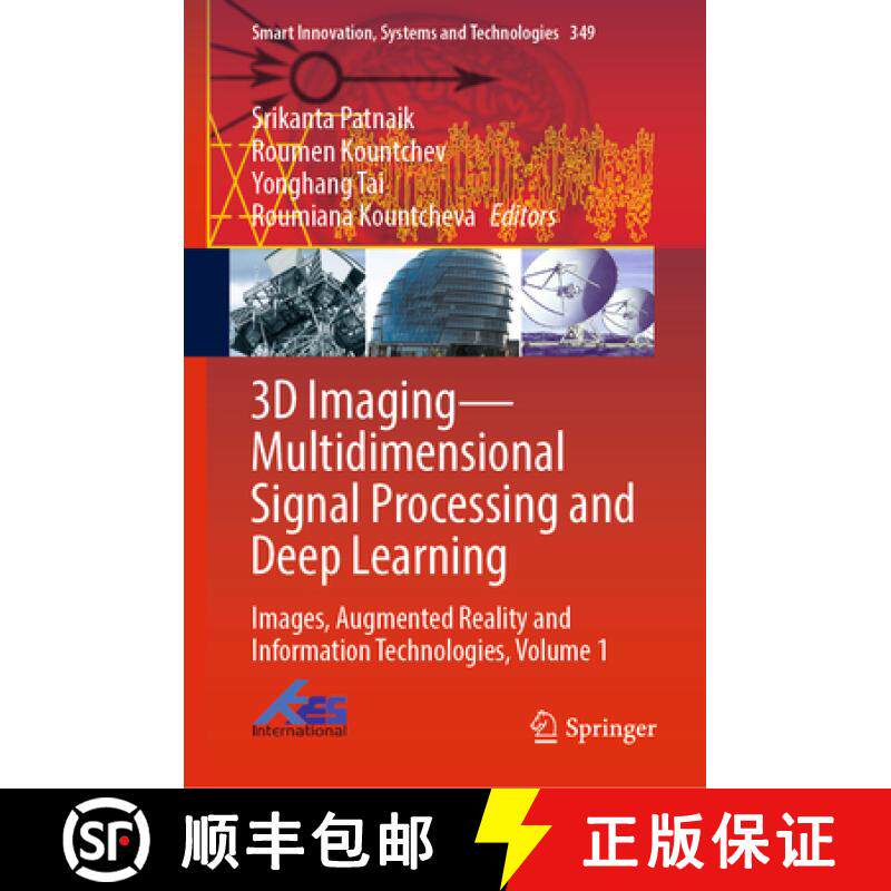 【3-4周达】3D Imaging--Multidimensional Signal Processing and Deep Learning: Images, Augmented Realit... [9789819912292]