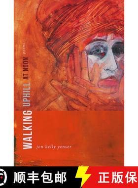 【3-4周达】Walking Uphill at Noon – Poems [9780826363732]