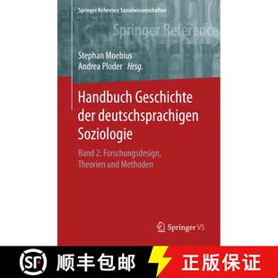 【3-4周达】精装 Handbuch Geschichte der deutschsprachigen Soziologie : Band 2: Forschungsdesign, Theo... [9783658076078]