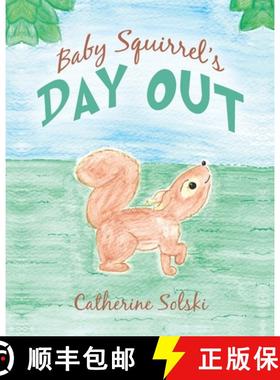 预订 Baby Squirrel's Day Out [9798885907163]