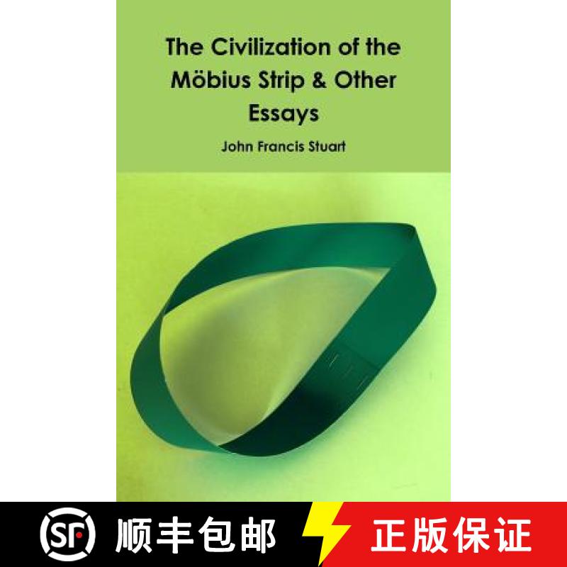 【2-3周达】The Civilization of the Mobius Strip & Other Essays [9781387649297]