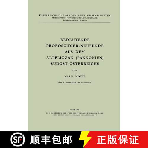 【3-4周达】Bedeutende Proboscidier-Neufunde Aus Dem Altpliozan (Pannonien) Sa1/4dost-A-Sterreichs [9783211863565]