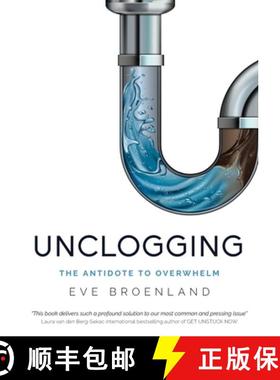 【3-4周达】Unclogging: The Antidote To Overwhelm [9780648787006]