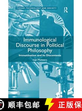 【3-4周达】Immunological Discourse in Political Philosophy: Immunisation and Its Discontents [9780367596989]