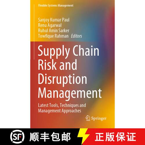 【3-4周达】Supply Chain Risk and Disruption Management: Latest Tools, Techniques and Management Appro... [9789819926312]