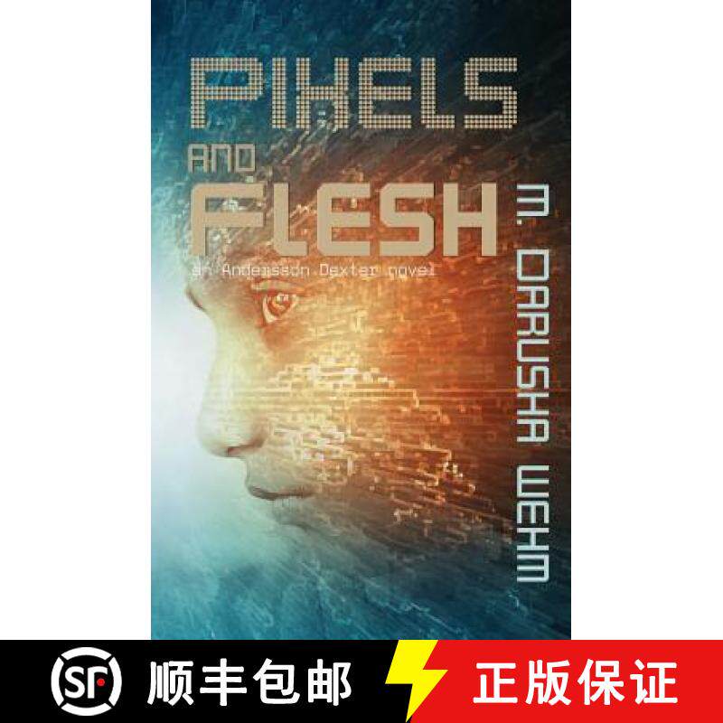 预订 Pixels and Flesh [9780994133298]
