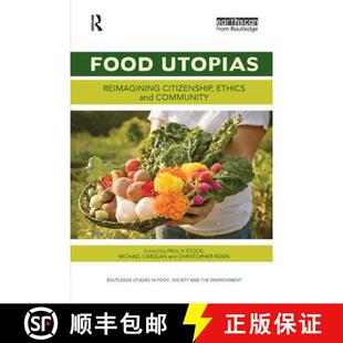 【3-4周达】Food Utopias: Reimagining citizenship, ethics and community [9781138299337]