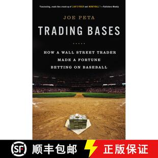 【3-4周达】Trading Bases: How a Wall Street Trader Made a Fortune Betting on Baseball [9780451415172]