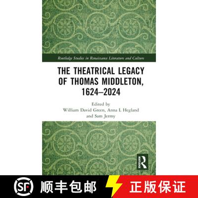 【3-4周达】精装 The Theatrical Legacy of Thomas Middleton, 1624-2024 [9781032556093]