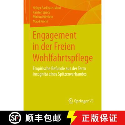 【3-4周达】Engagement in der Freien Wohlfahrtspflege : Empirische Befunde aus der Terra incognita ein... [9783658069650]