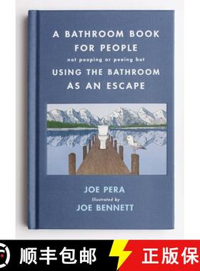 【3-4周达】A Bathroom Book for People Not Pooping or Peeing But Using the Bathroom as an Escape [9781250782694]