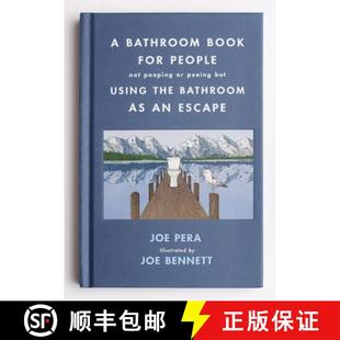 【3-4周达】A Bathroom Book for People Not Pooping or Peeing But Using the Bathroom as an Escape [9781250782694]