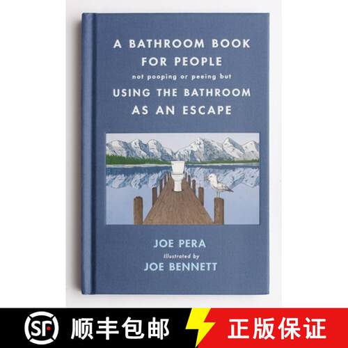 【3-4周达】精装 A Bathroom Book for People Not Pooping or Peeing But Using the Bathroom as an Escape [9781250782694]
