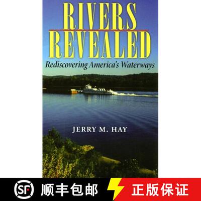 【3-4周达】Rivers Revealed: Rediscovering America's Waterways [9780253218759]