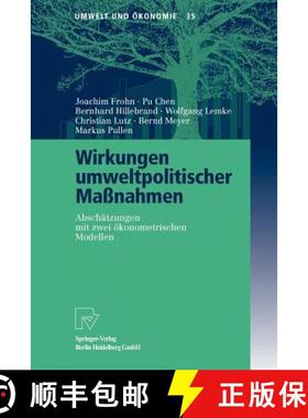 【3-4周达】Wirkungen umweltpolitischer Maßnahmen : Abschätzungen mit zwei ökonometrischen Modellen [9783790801026]