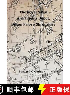 【3-4周达】The Royal Naval Armaments Depot, Ditton Priors, Shropshire [9781008907898]