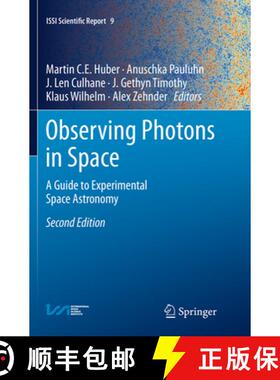 【3-4周达】Observing Photons in Space: A Guide to Experimental Space Astronomy [9781493946617]
