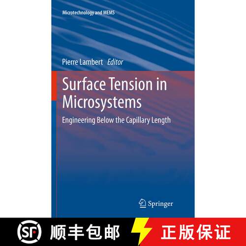 【3-4周达】Surface Tension in Microsystems : Engineering Below the Capillary Length (Softcover reprin... [9783662507797]